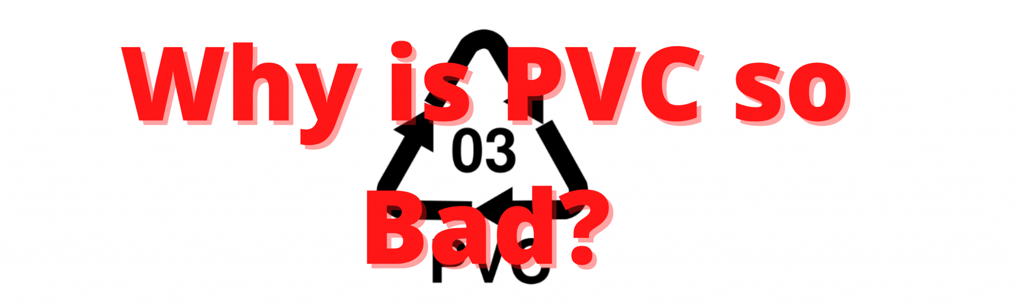 Placon Worldwide PVC Bans