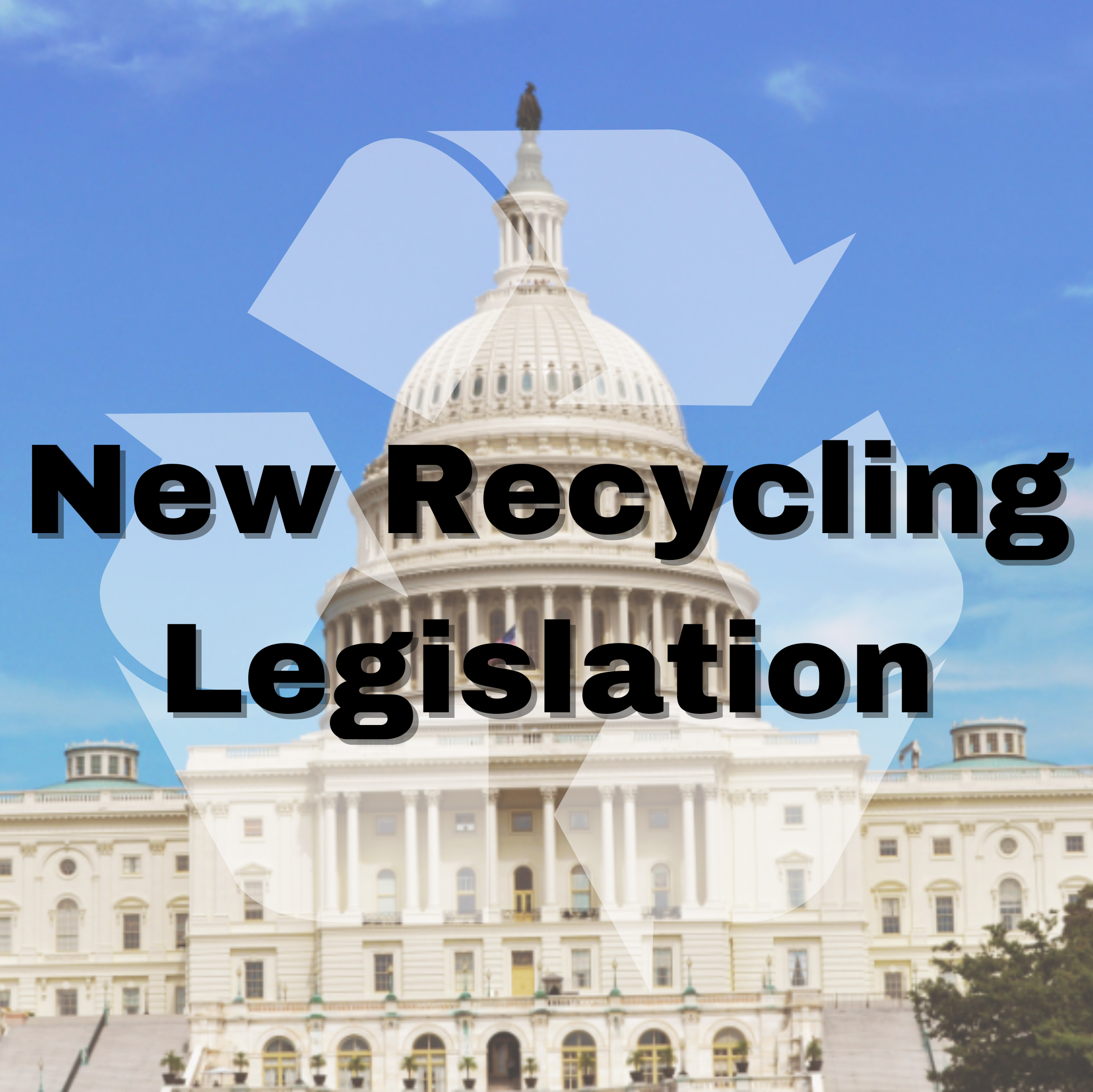 link to https://www.placon.com/resources/news/new-recycling-legislation/