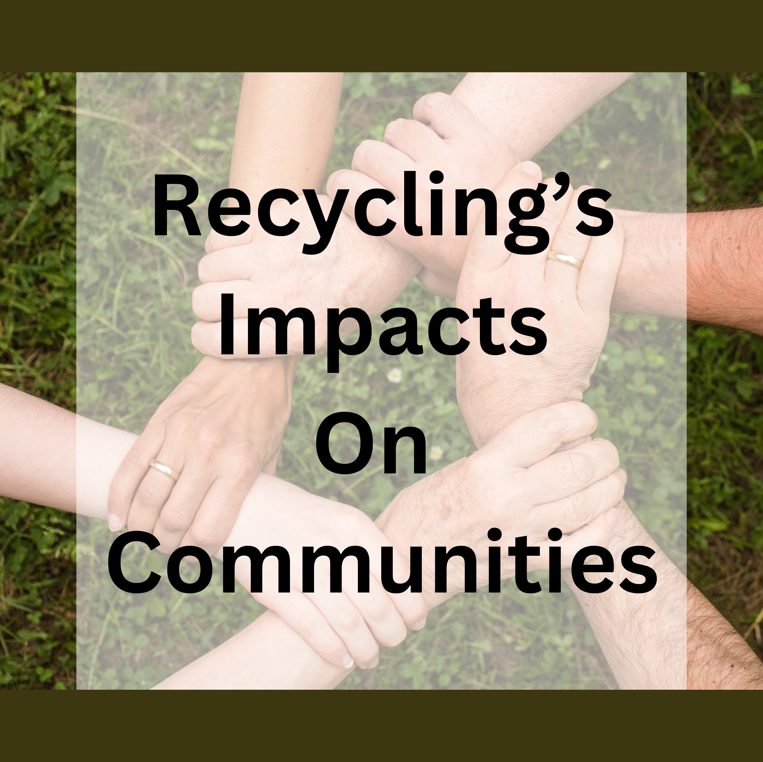 link to https://www.placon.com/resources/news/recycling-impacts-on-communities/