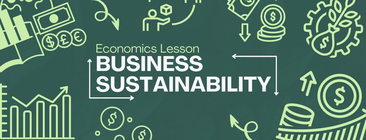 Business sustainability economics lesson graphic