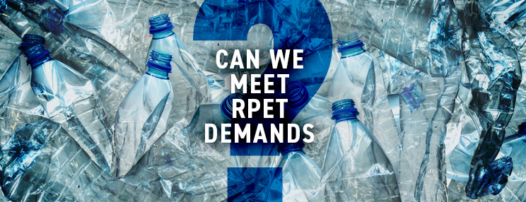 Can we meet rPET demands? Crushed plastic bottles illustrate the question