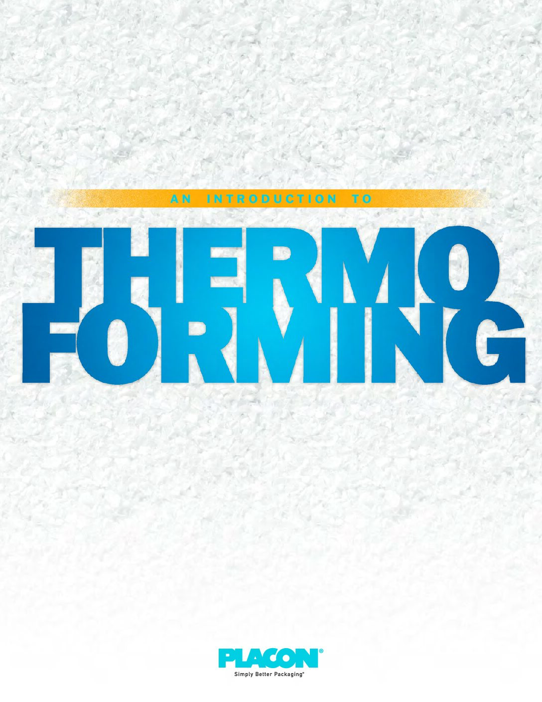 Placon_Custom_Thermoforming_Brochure_Final_Digital
