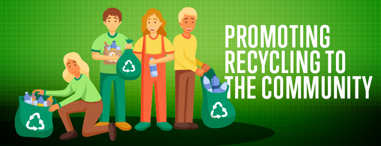 Illustration of four people recycling with reusable bags; text reads, “Promoting recycling to the community.”
